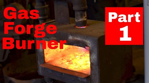 How To Make A Diy Gas Forge Burner Youtube