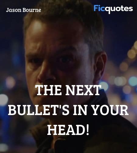 Jason Bourne 2016 Quotes Top Jason Bourne 2016 Movie Quotes
