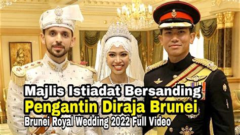 🇧🇳 Majlis Istiadat Bersanding Pengantin Diraja Brunei Youtube