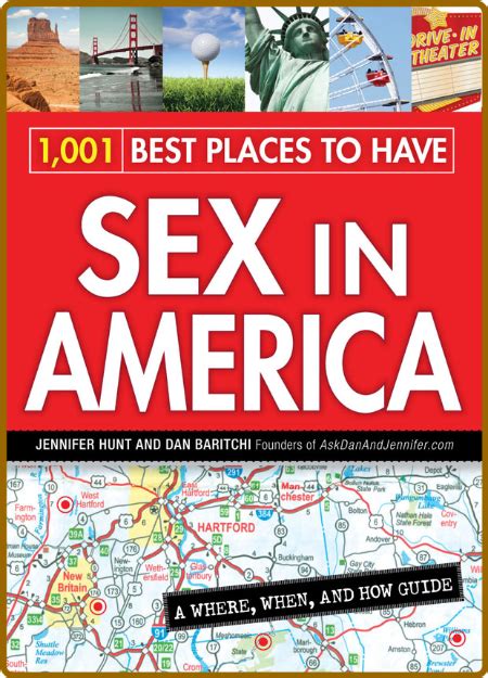 1001 Best Places To Have Sex In America A When Where And How Guide Best