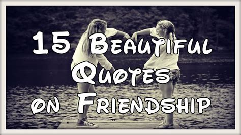 Inspirational Friendship Quotes Youtube