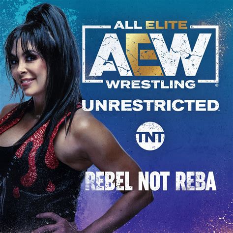 Rebel On Aews Unrestricted Talks Joining Dr Britt Baker Being A