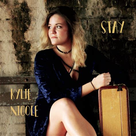 Stay Ep By Kylie Nicole Spotify