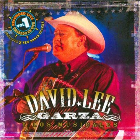 РĘŖŖǾ ŢĘxẢŅǾ 2 David Lee Garza Y Los Musicales Recorded Live Vol 1