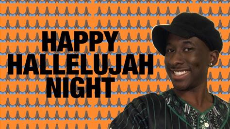 Happy Hallelujah Night Youtube