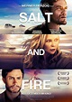 Salt and Fire | Cinestar