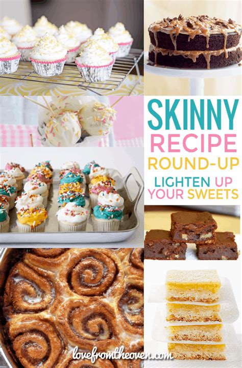 Skinny Dessert Recipes Love From The Oven