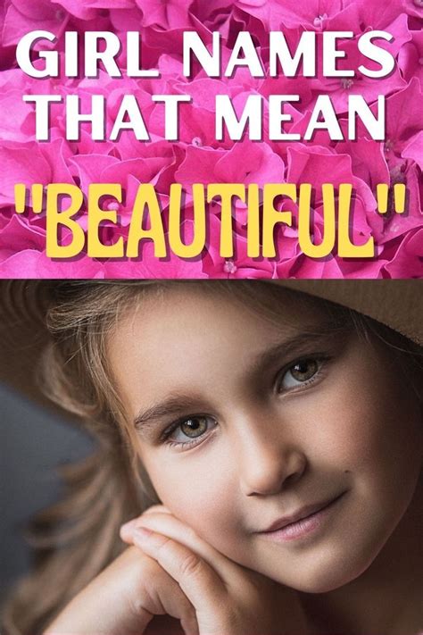 Girl Names That Mean Beautiful Names That Mean Beautiful Beautiful Girl Names Girl Names