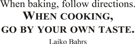 Cooking Vs Baking Cooking Quotes Clever Quotes Vinyl Quotes
