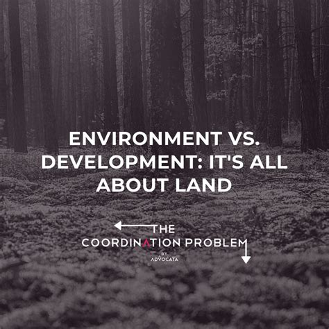 Environment Vs Development Its All About Land — Advocata Institute