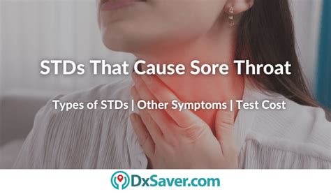 What Types Of Stds Cause Sore Throat Know More On Other Symptoms Of Stds And How To Get Tested