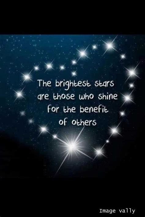 The Brightest Stars Love Life Quotes Star Quotes Inspirational Quotes