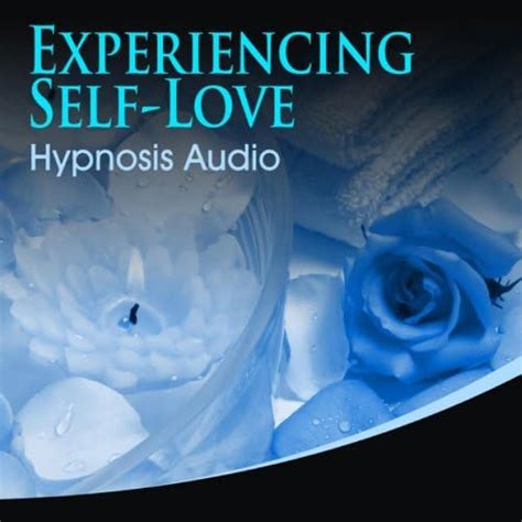 Experiencing Self Love Hypnosis Audio1 Self Confidence