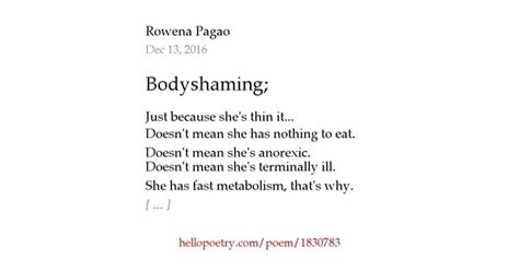 Bodyshaming By Rowena Pagao Hello Poetry