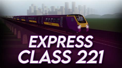 Roblox Class 221 Express Stepford County Railway Youtube