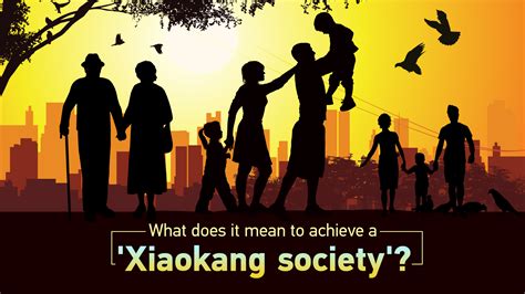 What does it mean to achieve a 'Xiaokang society'? - CGTN