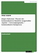 Jürgen Habermas` Theorie des kommunikativen Handelns. Ausgewählte ...