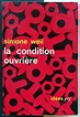 WEIL, Simone - La condition ouvrière » Il Tuffatore - Books