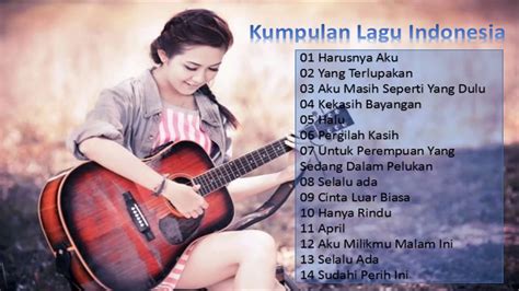 Kumpulan Lagu Indonesia Terbarucover Akustik Enak Didengar Saat Kerja