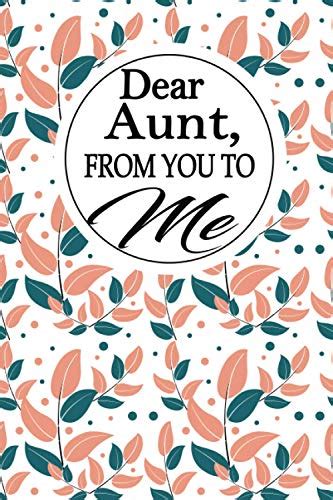 dear aunt from you to me aunt s guided journal for women to share her life it s an amazing