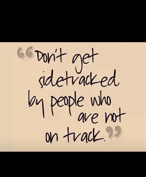 Staying On Track Quotes Quotesgram