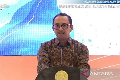 BI Stabilitas Sistem Keuangan Hadapi Ketidakpastian Dunia Yang Tinggi