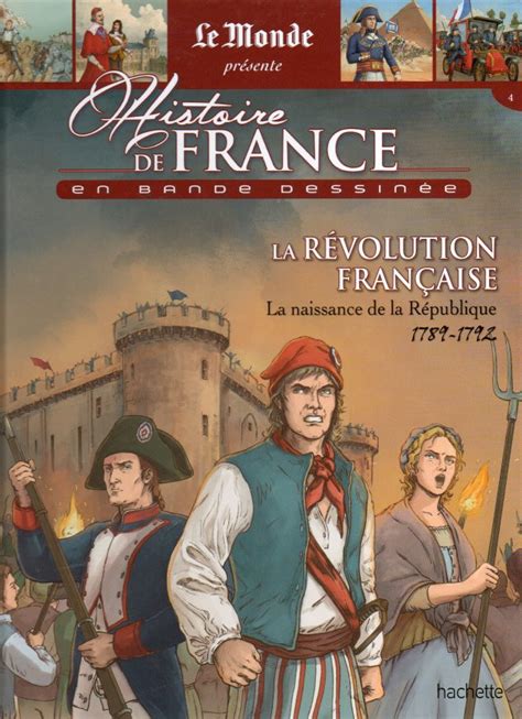 Histoire De France En Bande Dessinée 32 La Révolution Française La