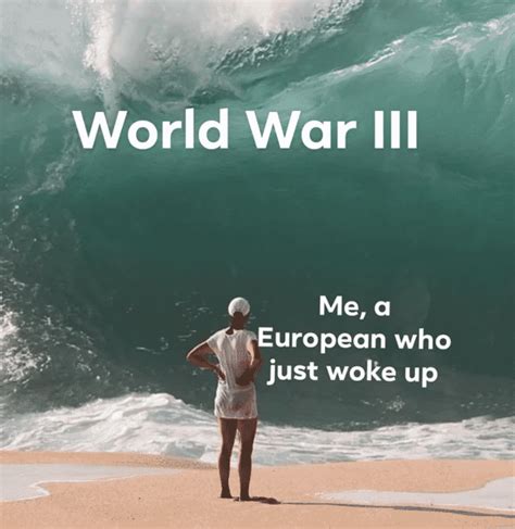 Discover the magic of the internet at imgur, a community powered entertainment destination. Of Course WW3 Is The First Meme Of 2020 (25 Pics)