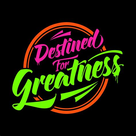 Destined For Greatness Quote Png Quote Tshirt Design Png Etsy
