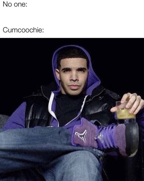 Cumcoochie Is Drake Ibo Eshak Ibohammad Eshakur Know Your Meme