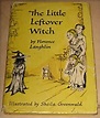 Little Leftover Witch 1ST Edition: Florence Laughlin: Amazon.com: Books