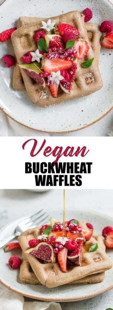 Vegan Buckwheat Waffles Recipe Buckwheat Waffles Vegan Waffles