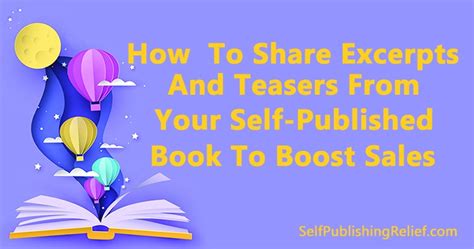 How To Share Excerpts And Teasers From Your Self Published Book To