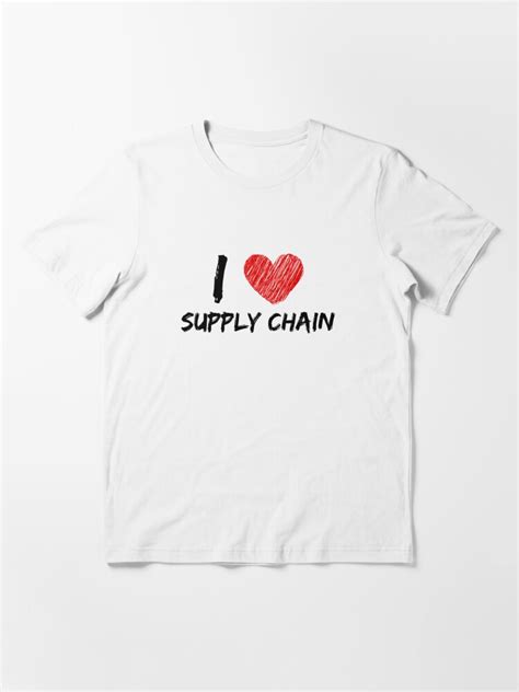 I Love Supply Chain T Shirt For Sale By Design Co Redbubble