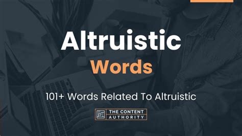 Altruistic Words 101 Words Related To Altruistic