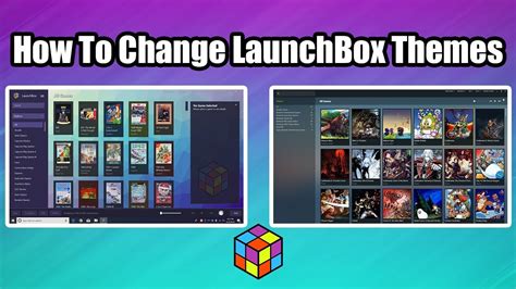 How To Change Launchbox Theme Launchbox Tutorial Youtube