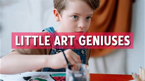Little Art Geniuses Child Prodigies Who Had A T For The Arts