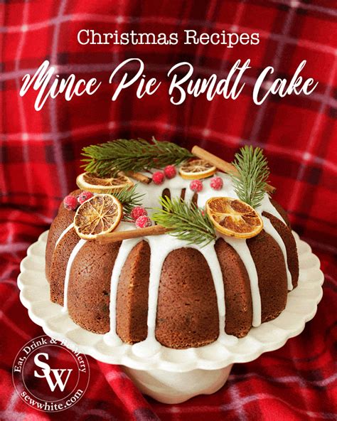 For this new cake i wanted to decorate it in a classy and sophisticated way. Mince Pie Christmas Bundt Cake - Christmas Recipe by Sisley White