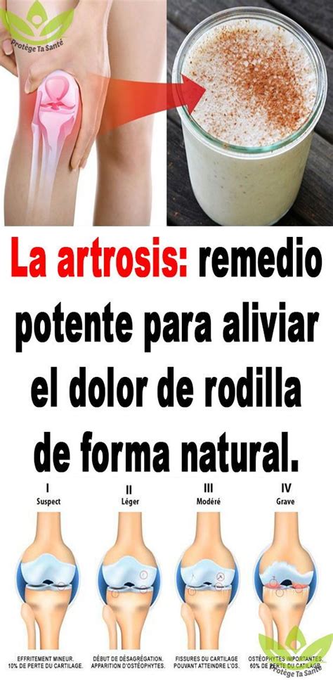 La Artrosis Remedio Potente Para Aliviar El Dolor De Rodilla De Forma