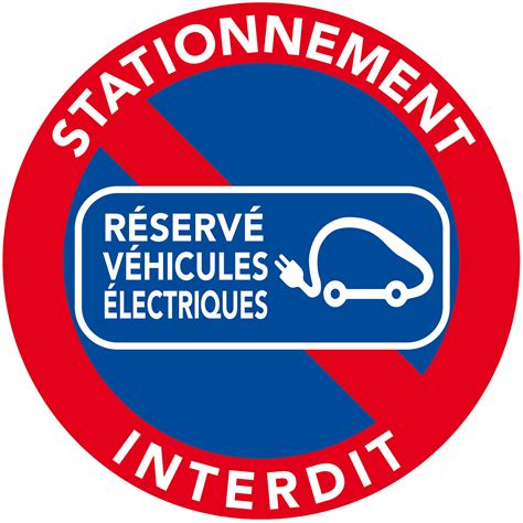 Interdit De Stationner Car Stationnement Réservé Aux Véhicules électriques