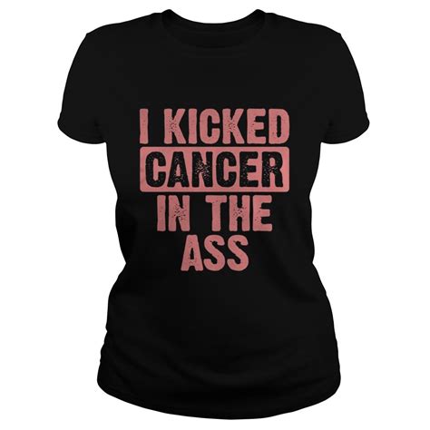 I Kicked Cancer In The Ass Breast Cancer Survivor Shirt Trend Tee Shirts Store