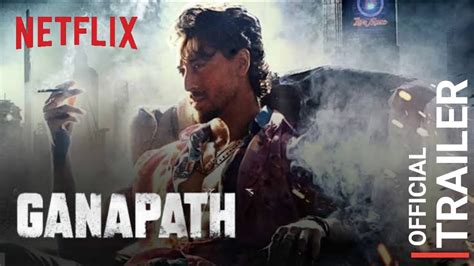 GANAPATH PART 1 Official Trailer Tiger S Kriti S YouTube