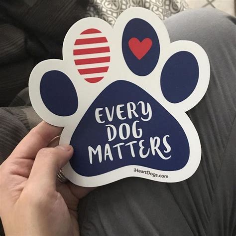 Free Every Dog Matters Paw Car Magnet Car Magnets
