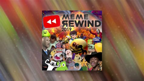 Meme Rewind 2019 Official Audio Youtube