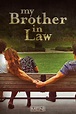 My Brother In Law (2015) — The Movie Database (TMDB)
