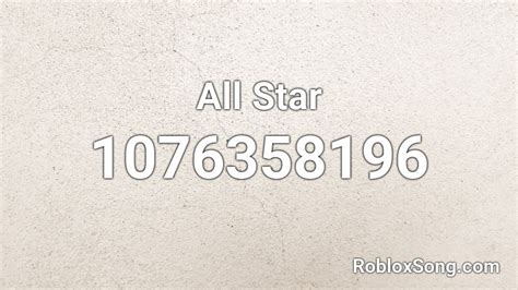 All Star Roblox Id Roblox Music Codes