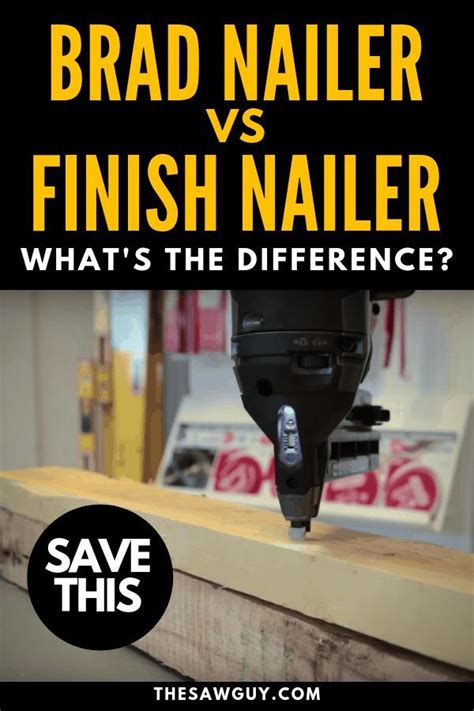 Brad Nailer Vs Finish Nailer Here S The Difference Artofit