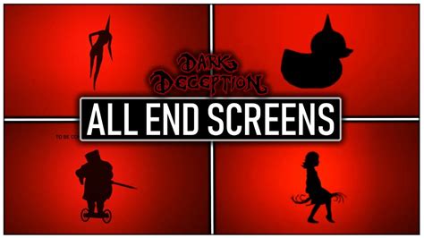 Dark Deception All End Screens Chapter 1 5 Dark Deception To Be