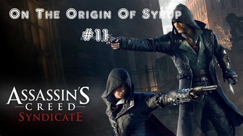 Assassin S Creed Syndicate Sequence On The Origin Of Syrup