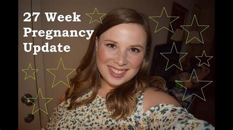27 week pregnancy update first pregnancy youtube